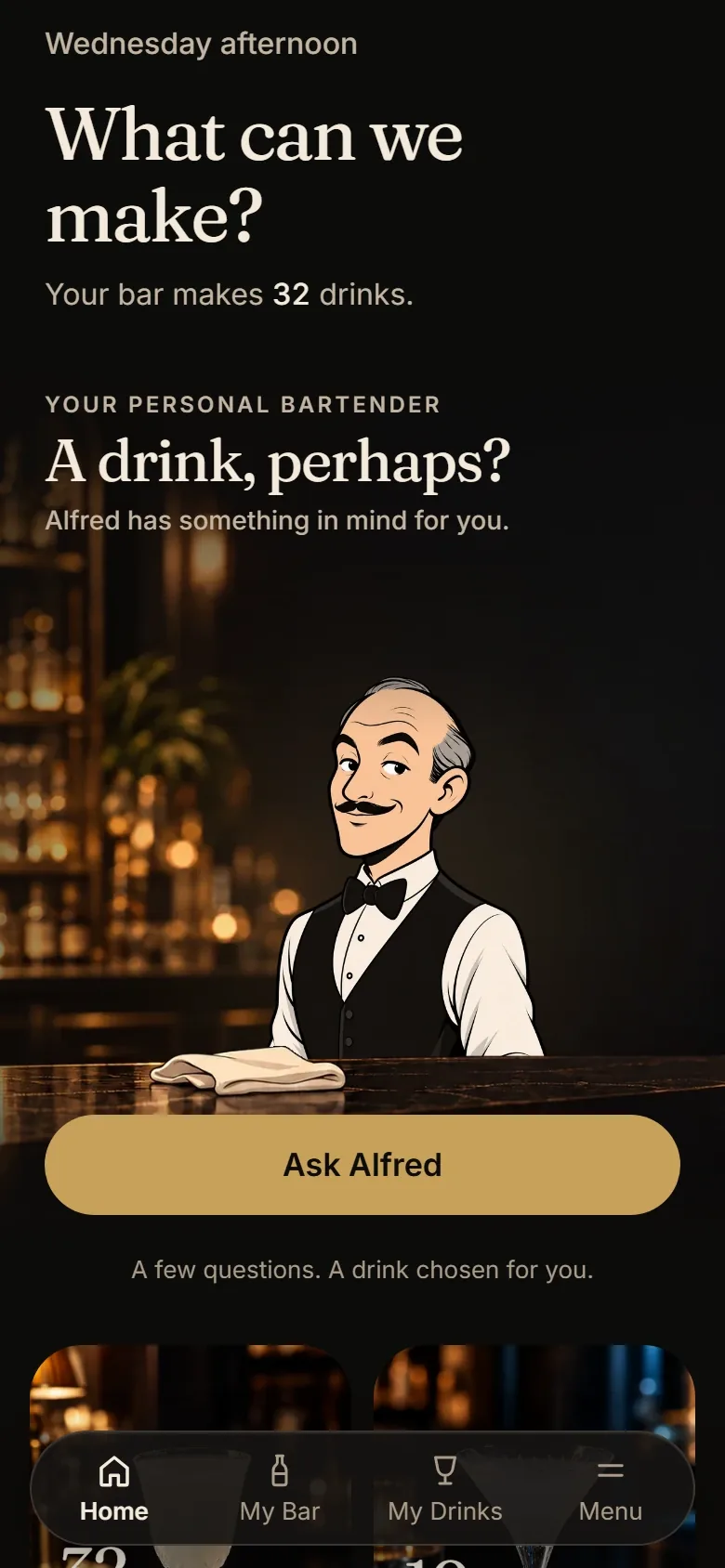 The app’s Home screen: “What can we make?”, the number of drinks your bar can make, and Alfred behind his bar with an Ask Alfred button.